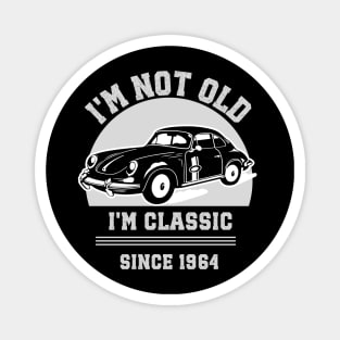 I'm not old - I'm classic Magnet